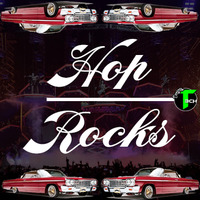 Hop Rocks by Deejay T3CH