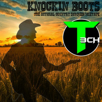 Knockin' Boots The Official Country Summer Mixtape by Deejay T3CH