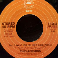 The Jacksons - That's What You Get For Being Polite (Reverend P edit) by PhunkyDiscoBoy