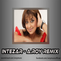 Kahin Karta Hoga Intezar (Remix) | Anamika | A.ROY by A.ROY