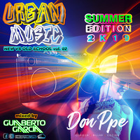 Urban Music New Vs Old School SUMMER EDITIONS 2K19 mixed by DJ Gualberto García by Gualberto Garcia