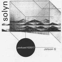solyn podcast oktober 2017 // Jetson G by solyn