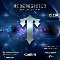Trancemixion 230 by CASW! / Trancemixion