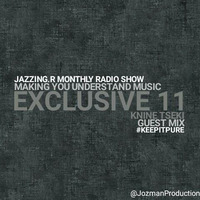 The JazzingR Monthly Radio Show 11 with Knine Tseki by Knine Tseki