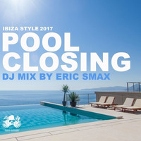 POOL Closing 2017 by Eric Smax