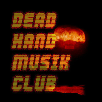 Dead Hand Musik Club