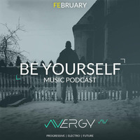 Be Yourself Music Podcast by AVERGY #2 February by AVERGY