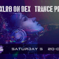 XLR8 on DEX Trance Progress EP84 by XLR8