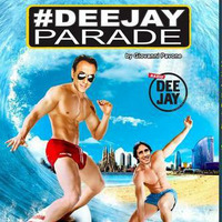Deejay parade 30 luglio 2016 by Deejay Parade