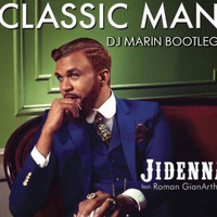 Jidenna - Classic Man vs. Too Close (DJ Marin Bootleg) by DJ Marin