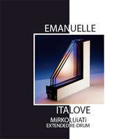 [EXTENDED MiX] Emanuelle - Italove (MiRKO LUiATi Extended Re-Drum) [ FREE DOWNLOAD, 320Kbps ] by MK🇮🇹