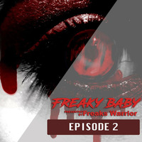 02 | Freaks Warrior - Freakybaby by Hard RecordZz