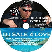 Chart Mix Summer 2018 by DJ SALE 4 LOVE - +385 923087757  https---www.facebook.com-deejaysale4love   https---hearthis.at-kW9R2MXH- by DJ SALE 4 LOVE