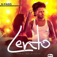 N-Fasis - Lento Lento Remix By DJ Asrael DeeJay by Asrael DeeJay