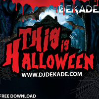THIS IS HALLOWEEN 2018 by OFFICIALDJDEKADE