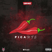 PICANTE by OFFICIALDJDEKADE