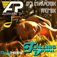 Adrian P feat Judy - Falling down (Giulio Dj Maverik Edit Mix) by Giulio Dj MAVERIK