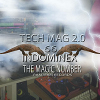 [Techno] Indominex - TM 2.0 #66 - The Magic Number [Ramteam Records] by Ramteam™® Records