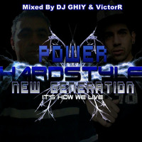 Power Hardstyle New Generation Pt 1 by Dj Ghiy by DJ GHIY