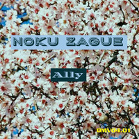 Noku Zague - Ally by Yi-Dam Om Variations