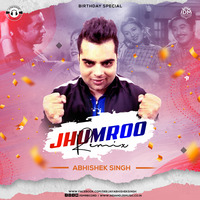 JHUMROO Remix Abhishek Singh by Abhishek Singh