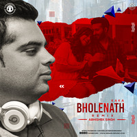 BHOLENATH (KAKA) REMIX ABHISHEK SINGH by Abhishek Singh
