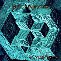 Rit  Negative [ Trip To Trip ] by Elektro -  Negative