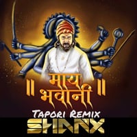 Maay Bhawani (Tanhaji) 2021 Tapori Remix By Shanx by Shanx