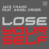 Jack Chang feat. Angel Order - Lose Yourself (Leanh Remix) by Leanh