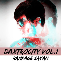 Rampage Sayan- Daxten (Original Mix) by Rampage Sayan | Daxten Bollywood