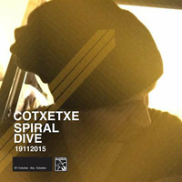 COTXETXE - SPIRAL DIVE by COTXETXE
