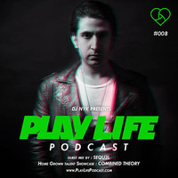 Play Life #008 with DJ NYK &amp; SEQU3L by DJ NYK