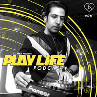 Play Life #011 with DJ NYK &amp; Anish Sood by DJ NYK