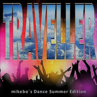 Traveller - mikebo´s Dance Summer Collection