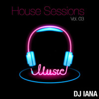 DJ Iana - Sound Sessions - Vol.03 by DJ Iana