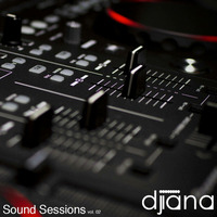 DJ IANA - Sound Sessions - Vol. 02 by DJ Iana
