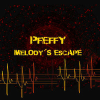 Pfeffy - Melody´s Escape by Pfeffy - Techno