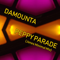 Damounta - Peppy Parade (Jones Minimal Mix) by *** DeeJay Jones ***