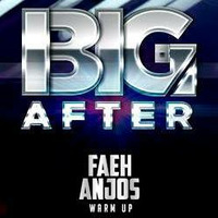 DJ Faeh Anjos - SET BIG AFTER (WarmUp Agosto 2K17 SP) by DJ FAEH