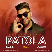 Patola Drop &amp; Dhol  (Remix) - DJ Yazad &amp; DJ Hiren by djyazad