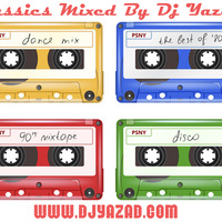Classics 80's - 90's &amp; 2000 Mixed By Dj Yazad - Tropical - Deep House by djyazad