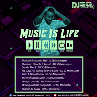 Music Is Life - DJ SD &quot;Mixmaster&quot;