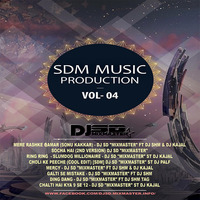 SDM MUSIC PRODUCTION VOL - 04