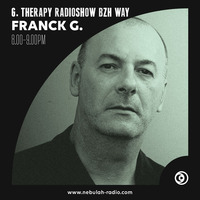 Franck G. - The G. THERAPY Radioshow BZH Way - EP # 26 Nebulah Radio 2024 by Franck G. DJ
