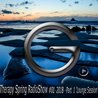 Franck G. - G. THERAPY Spring Radioshow 2018 # EP 01 - Part 1 'Lounge Session' by Franck G. DJ