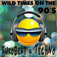 Wild Times on the 90'S ..EuroDance &amp; Techno Zone with DJ KITON / 2024 NEUAUFLAGE by DJ KITON