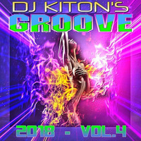 DJ KITON'S DANCE GROOVE 2018 - Vol.4 by DJ KITON