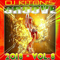 DJ KITON'S DANCE GROOVE 2018 - Vol.8 by DJ KITON