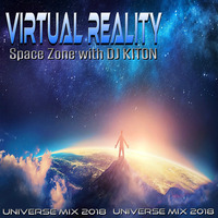 Virtual Reality.. Space Zone with DJ KITON (in memory of Klaus Schulze) by DJ KITON