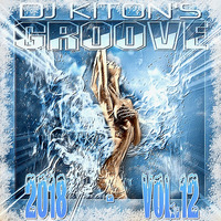 DJ KITON'S DANCE GROOVE 2018 - Vol.12 by DJ KITON